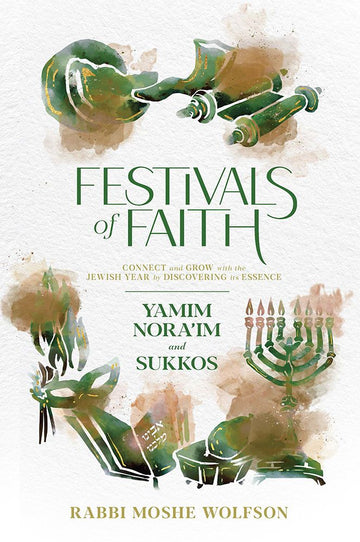 Festivals of Faith, Yamim Noraim — front cover hardcover | Judaica Square Lakewood