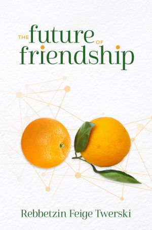 The Future of Friendship — cover | Judaica Square Lakewood