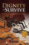 Dignity to Survive — 3D view hardcover | Judaica Square Lakewood