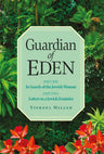 Guardian of Eden — front cover hardcover | Judaica Square Lakewood
