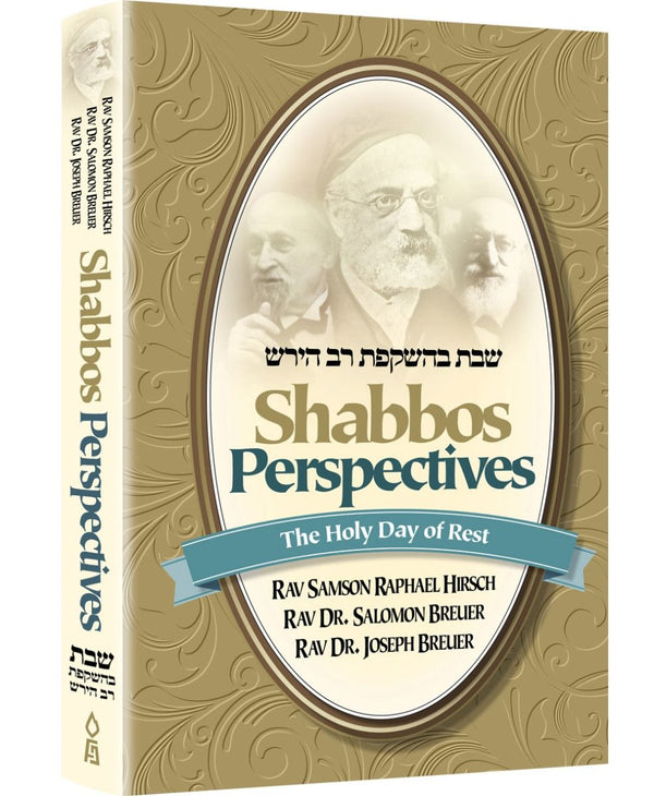 Shabbos Perspectives, The Holy Day of Rest — cover | Judaica Square Lakewood
