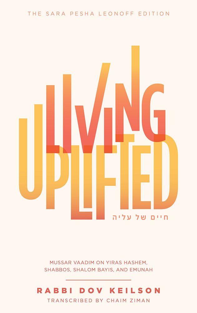 Living Uplifted — front cover hardcover | Judaica Square Lakewood