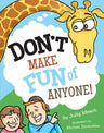 Don't Make Fun of Anyone! — front cover hardcover | Judaica Square Lakewood