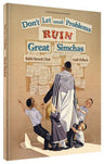 Don't Let Sm. Prob. Ruin Great Simchas — front cover hardcover | Judaica Square Lakewood