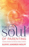 Soul of Parenting — front cover | Judaica Square Lakewood