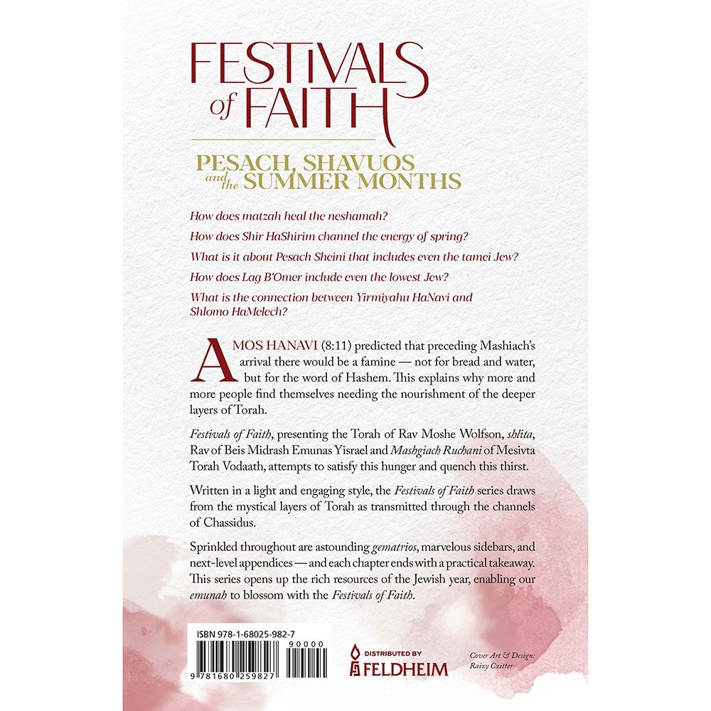 Festivals of Faith - Pesach, Shavuos and Summer Months — back | Judaica Square Lakewood