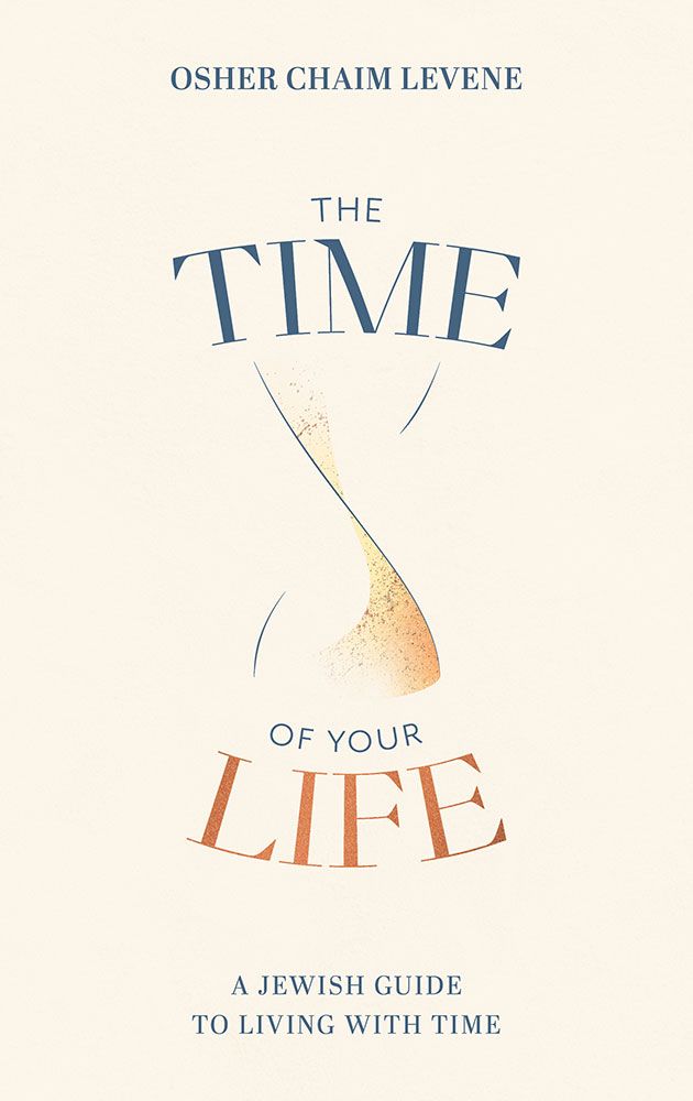Time of Your Life — front cover hardcover | Judaica Square Lakewood