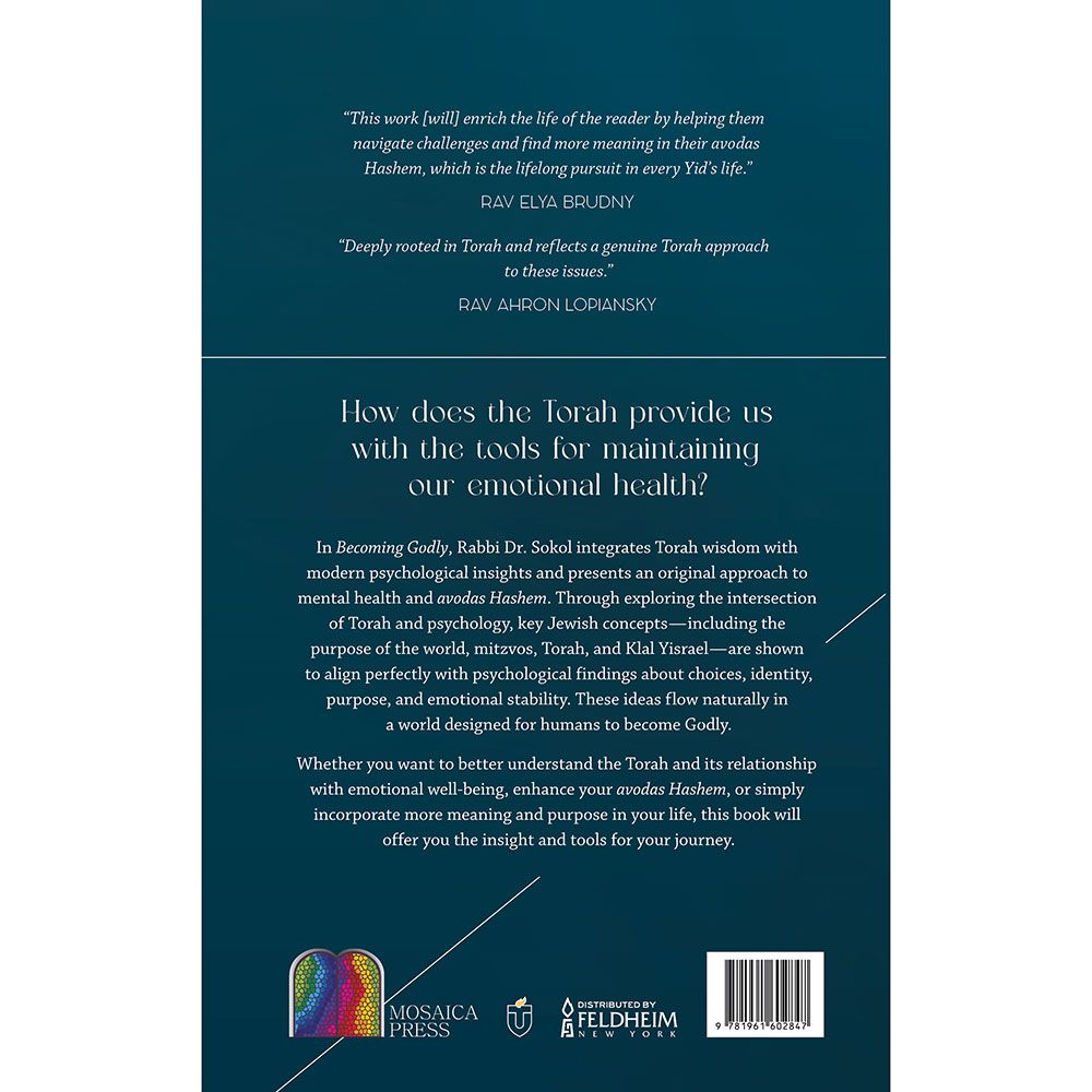 Back cover of Becoming Godly: Integrating Torah and Psychology by Rabbi Yosef Sokol, with the summary and barcode