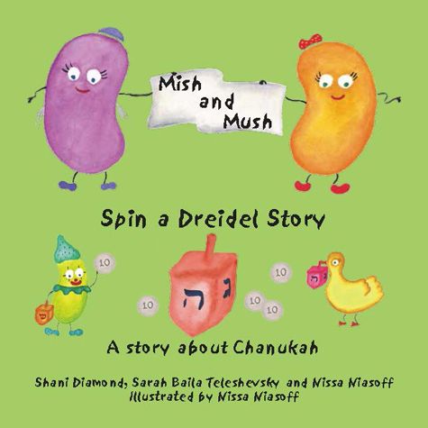 Mish & Mush, Spin a Dreidel Story (red) — front cover hardcover | Judaica Square Lakewood