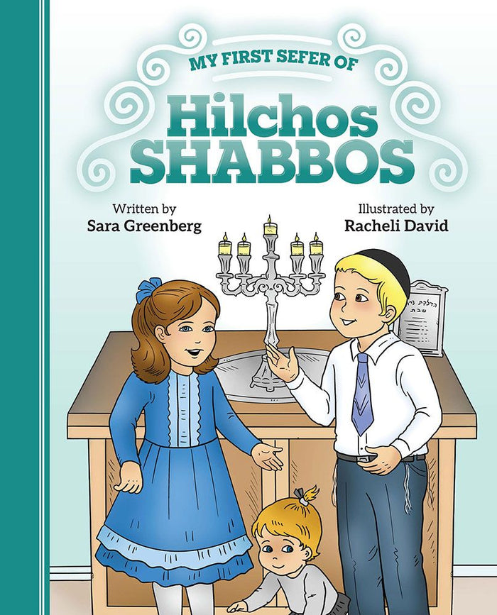 My First Sefer of Hilchos Shabbos — 3D view hardcover | Judaica Square Lakewood