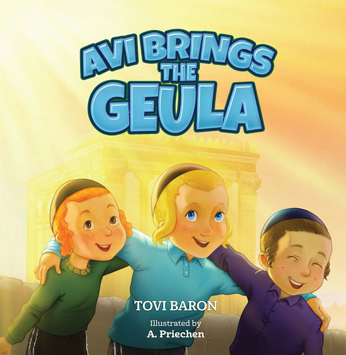 Avi Brings the Geula — front cover hardcover | Judaica Square Lakewood