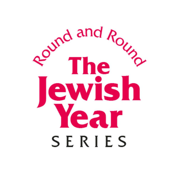Round & Round the Jewish Year #4:Iyar/A