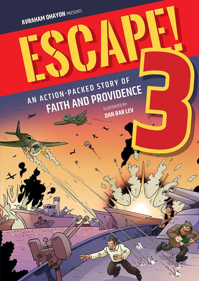 Front cover of Escape! 3 by Avraham Ohayon — comic adventure of faith and providence, hardcover