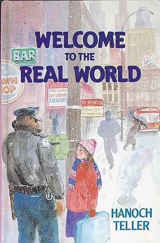 Welcome To the Real World — front cover hardcover | Judaica Square Lakewood