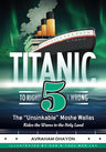 Front cover of Titanic 5: To Right a Wrong by Avraham Ohayon, hardcover graphic novel