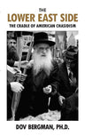 Front cover of The Lower East Side by Dov Bergman, showing the book's title over a historic street scene