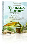 Cover of The Rebbe's Pharmacy On the Parashah by Rabbi Lev Moshe Leventer, hardcover edition