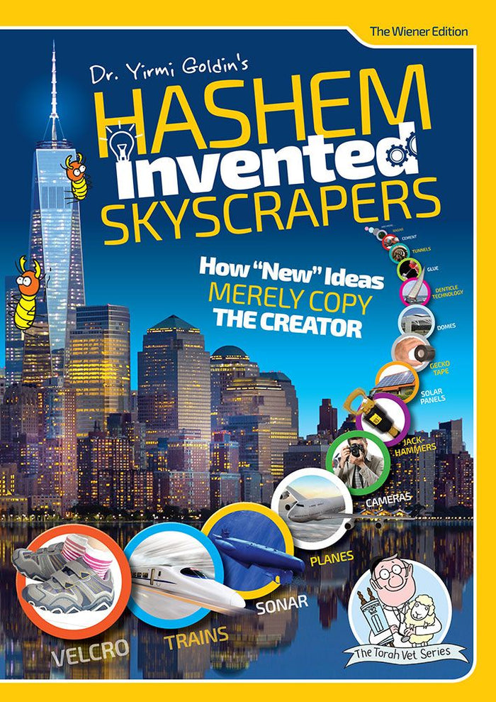 Hashem Invented Skyscrapers: How "New" Ideas Merely Copy the Creator — front cover Hard Cover | Judaica Square Lakewood