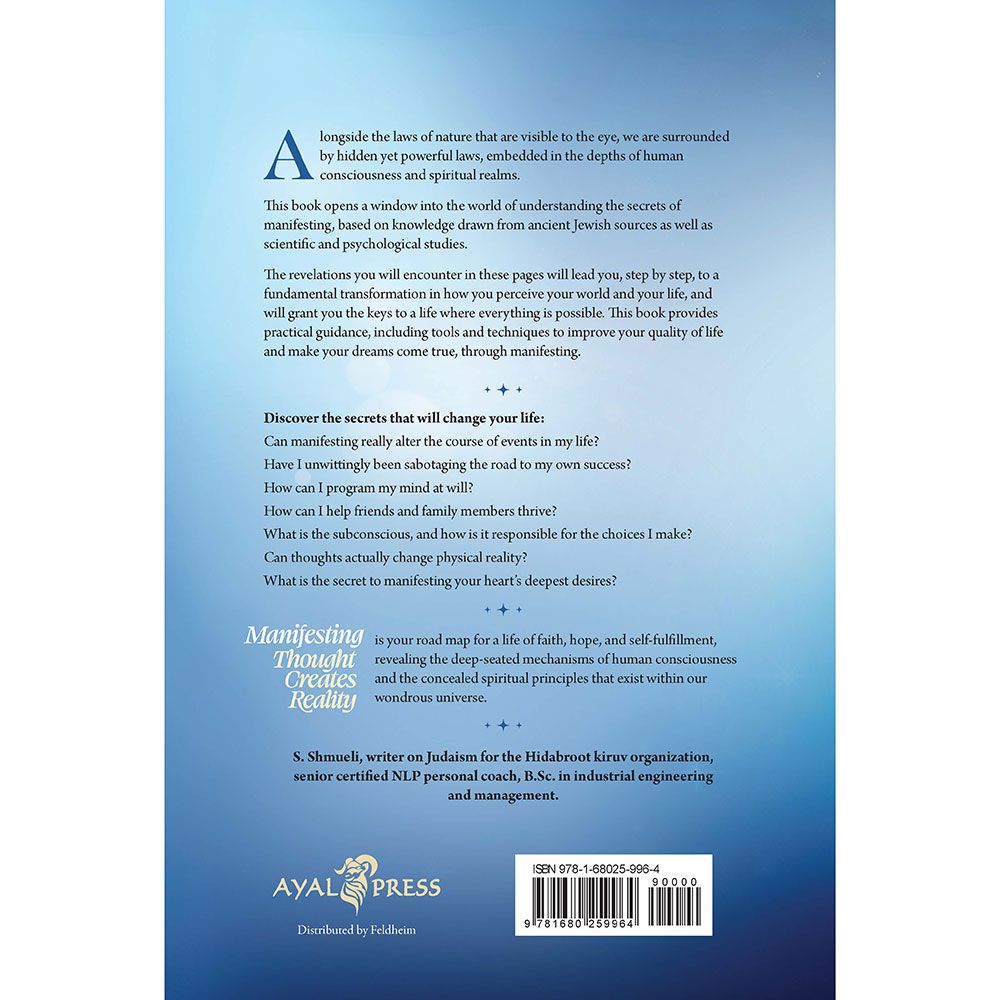 Back cover of Manifesting: Thought Creates Reality by Shuli Shmueli, with the summary and barcode