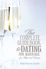 Cover of The Complete Guidebook to Dating for Marriage by Rabbi Reuven Epstein, hardcover edition