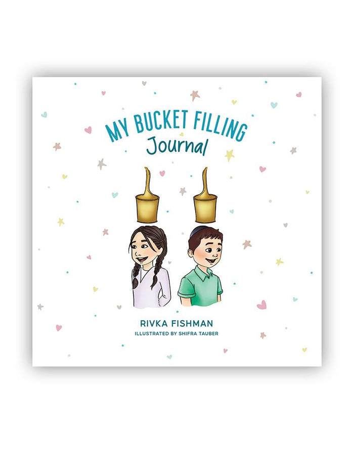 My Bucket Filling Journal — front cover hardcover | Judaica Square Lakewood