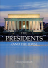 The Presidents (and the Jews) — front cover Paperback | Judaica Square Lakewood