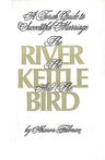 River, Kettle, & the Bird — front cover hardcover | Judaica Square Lakewood