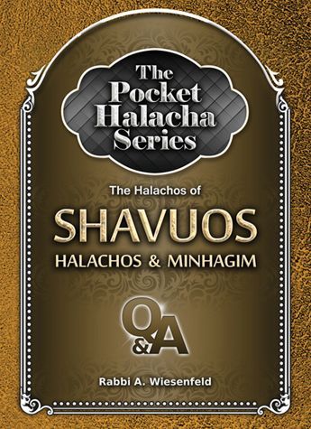 Pocket Halacha: Shavuos — front cover Softcover | Judaica Square Lakewood