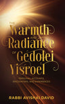 Warmth and Radiance of Gedolei Yisroel — front cover hardcover | Judaica Square Lakewood