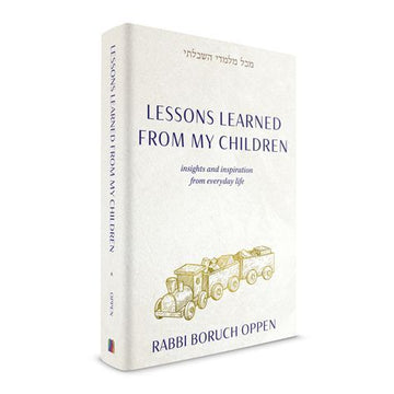 Cover of Lessons Learned From My Children by Rabbi Boruch Oppen, hardcover edition