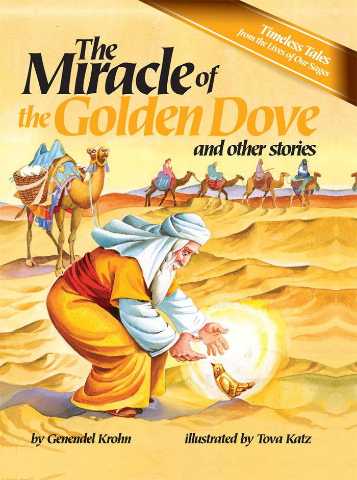 Miracle of the Golden Dove — front cover hardcover | Judaica Square Lakewood