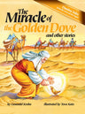 Miracle of the Golden Dove — front cover hardcover | Judaica Square Lakewood