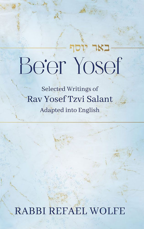 Be'er Yosef (Rav Yosef Tzvi Salant)