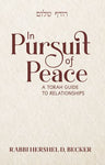 Cover of In Pursuit of Peace: A Torah Guide to Relationships by Rabbi Hershel Becker, hardcover edition