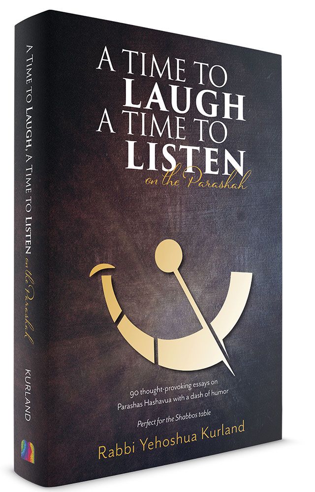 3D view of A Time to Laugh; A Time to Listen on the Parashah by Rabbi Yehoshua Kurland, hardcover edition