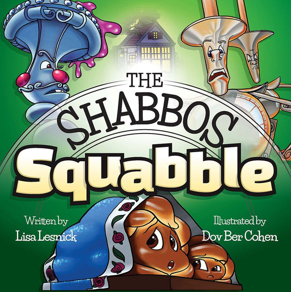 Shabbos Squabble