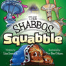 The Shabbos Squabble — front cover Hard Cover | Judaica Square Lakewood
