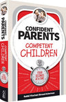Confident Parents, Competent Children — front cover hardcover | Judaica Square Lakewood