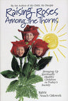 Raising Roses Among Thorns — front cover hardcover | Judaica Square Lakewood