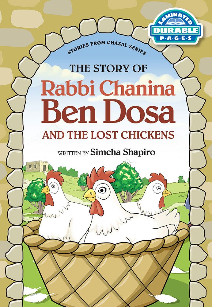 Rabbi Chanina Ben Dosa & Lost Chickens — front cover hardcover | Judaica Square Lakewood