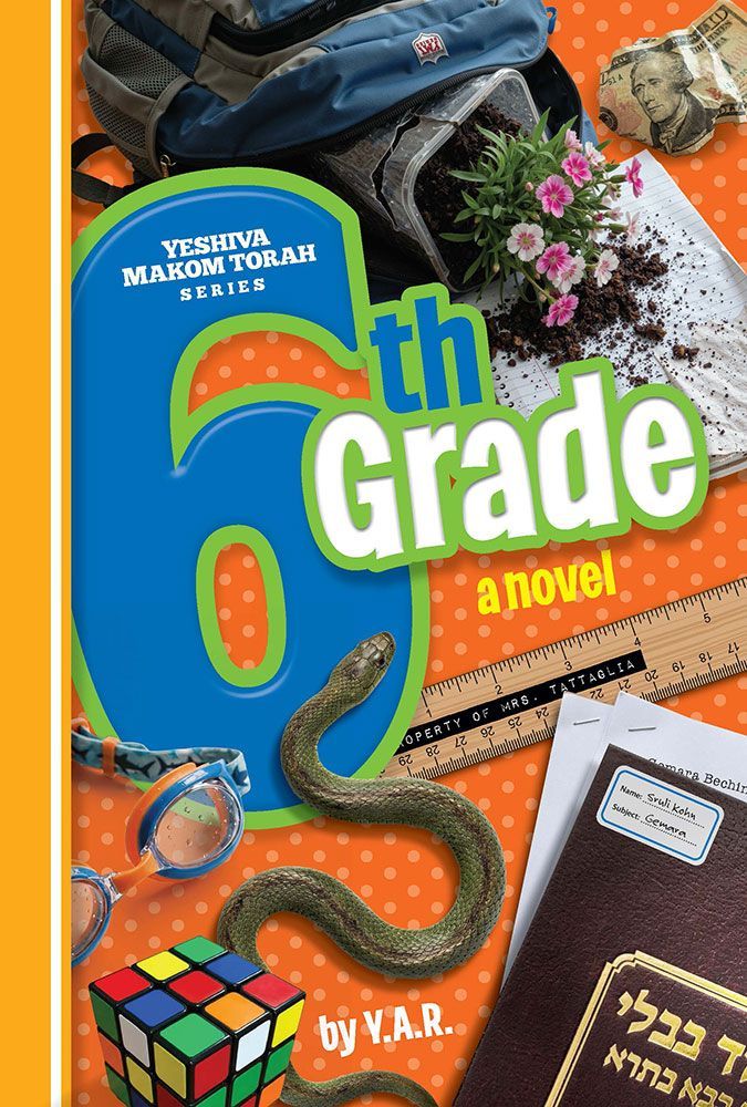 Cover of 6th Grade by Rabbi Yitzie Ross, hardcover edition