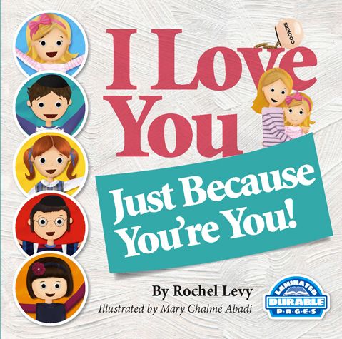 I Love You, Just Because You're You! — front cover Hard Cover | Judaica Square Lakewood