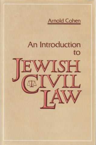 Jewish Civil Law — 3D view hardcover | Judaica Square Lakewood