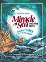 Miracle At Sea and Other Stories — front cover hardcover | Judaica Square Lakewood