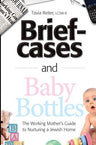 Briefcases and Baby Bottles — front cover hardcover | Judaica Square Lakewood