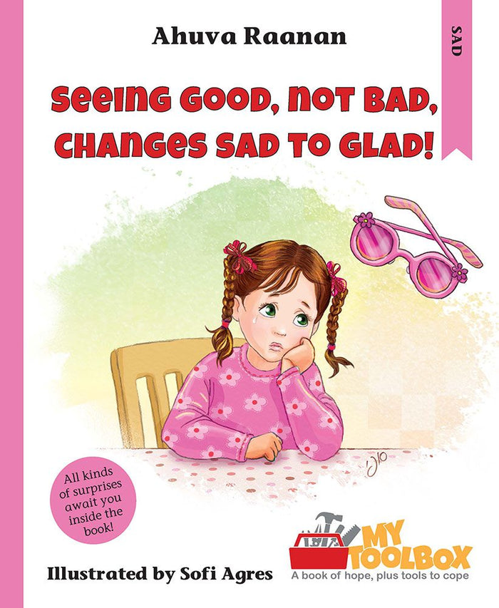 Seeing Good,Not Bad,Changes Sad to Glad — 3D view hardcover | Judaica Square Lakewood