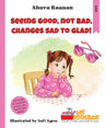 Seeing Good,Not Bad,Changes Sad to Glad — 3D view hardcover | Judaica Square Lakewood