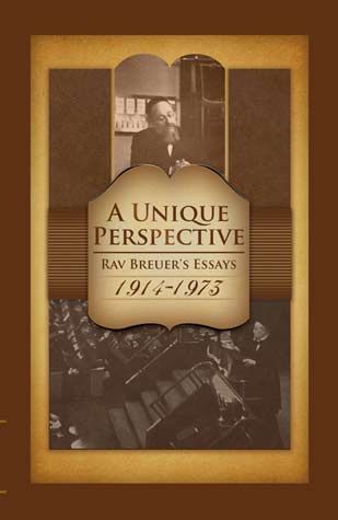 A Unique Perspective: Rav Breuer Essay — front cover hardcover | Judaica Square Lakewood