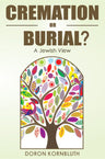 Cremation or Burial — front cover hardcover | Judaica Square Lakewood