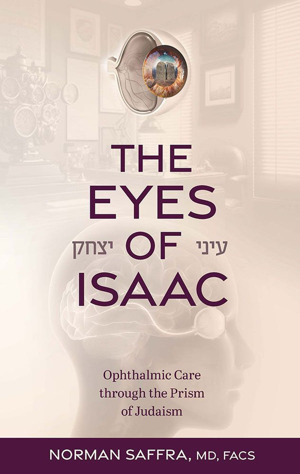 The Eyes of Isaac: Opthalmic Care